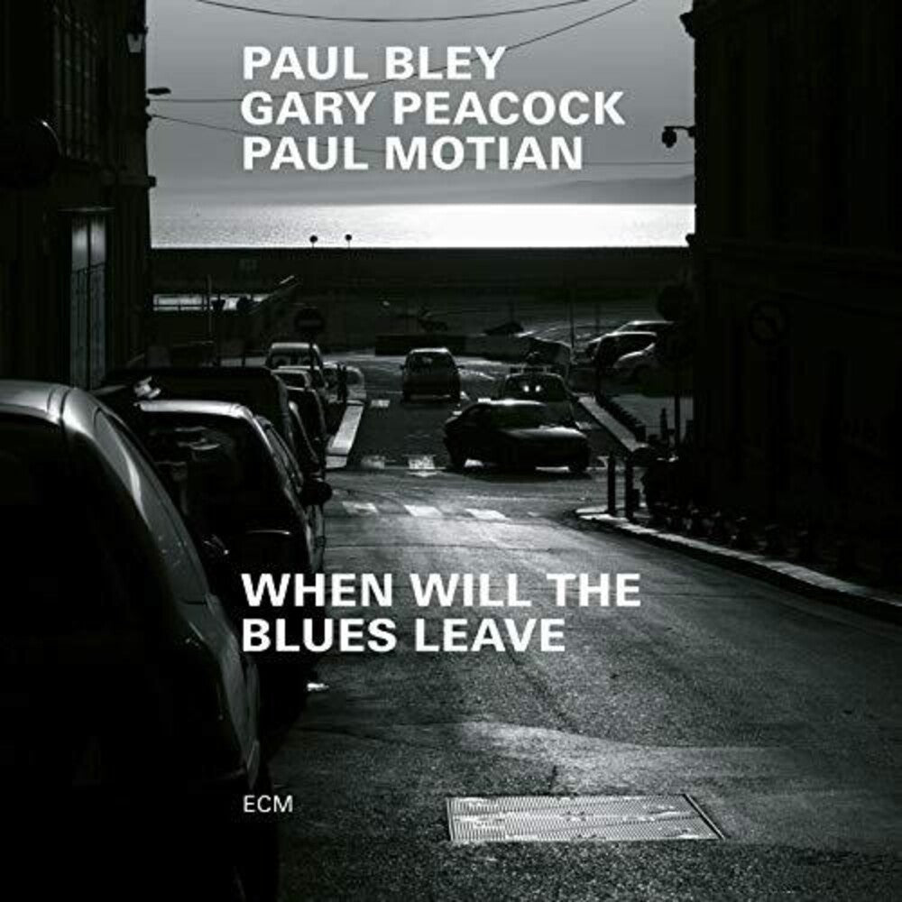 the album cover for Paul Bley / Peacock,Gary / Motian,Paul - When Will The Blues Leave