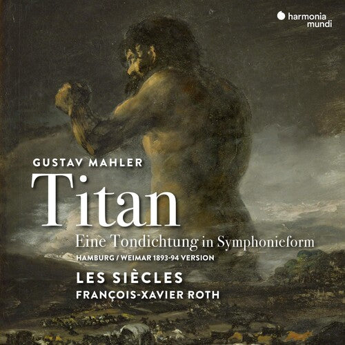 Les Siecles / Roth,francois-xavier - Mahler: Titan - Symphony No.1 - Music CD
