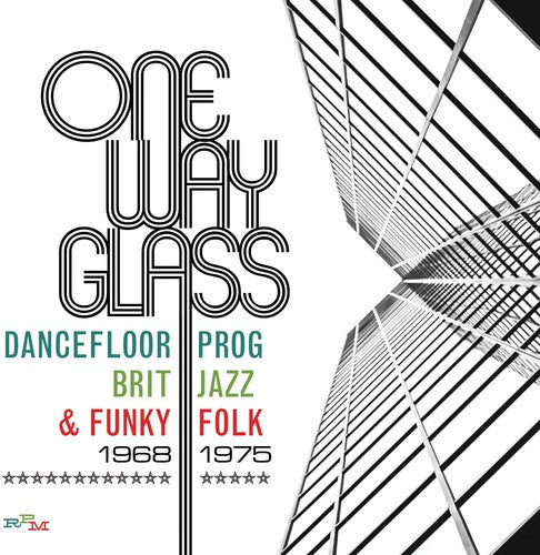 One Way Glass: Dancefloor Prog Brit Jazz & Funky - One Way Glass: Dancefloor Prog Brit Jazz & Funky - Music CD