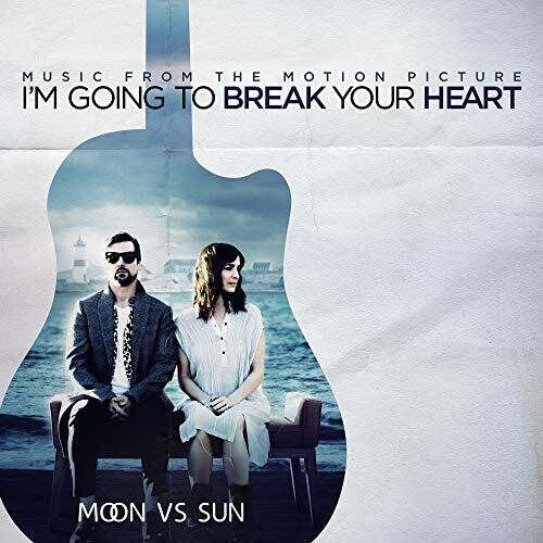 Moon Vs Sun - I'm Going To Break Your Heart / O.s.t. - Music CD