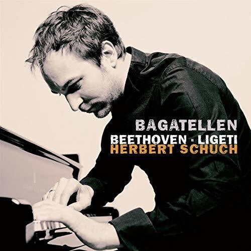 Beethoven / Schuch - Bagatellen - Music CD