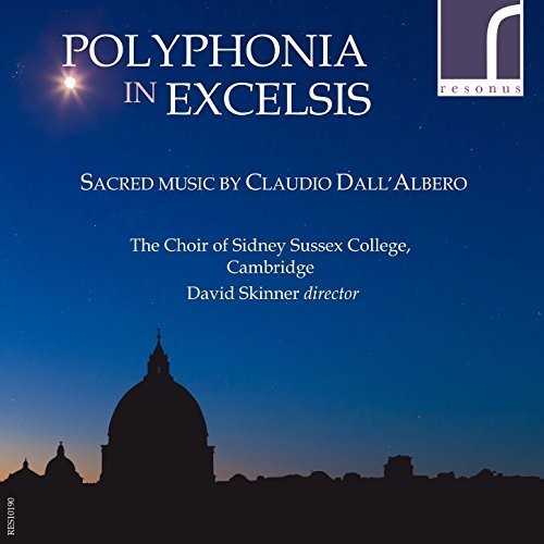 Dall'albero / Skinner - Polyphonia In Excelsis - Sacred Music By Claudio - Music CD