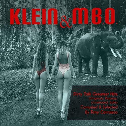 Klein & M.b.o. - Tony Carrasco Presents: Dirty Talk - Music CD