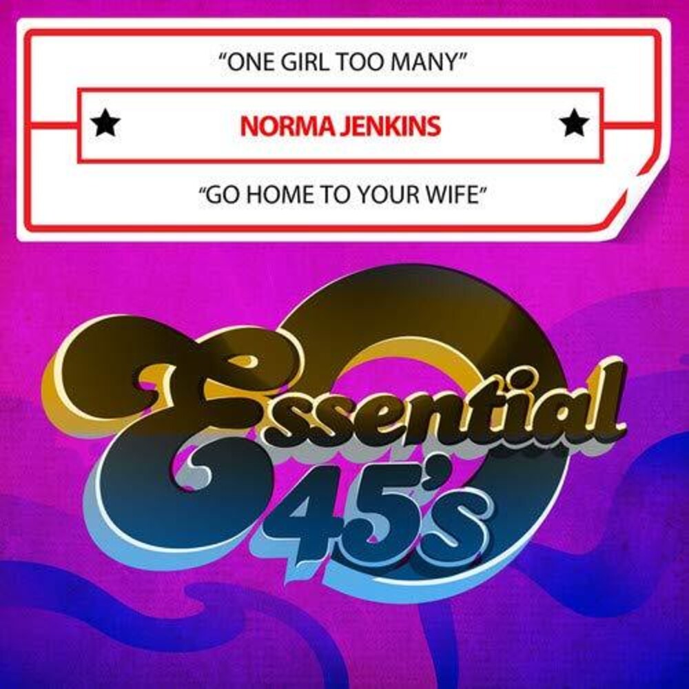 the album cover for Norma Jenkins - One Girl Too Many / Go Home To Your Wife (Digital 45)