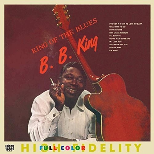 the album cover for B.B. King - King Of The Blues / My Kind Of Blues + 5 [Deluxe]