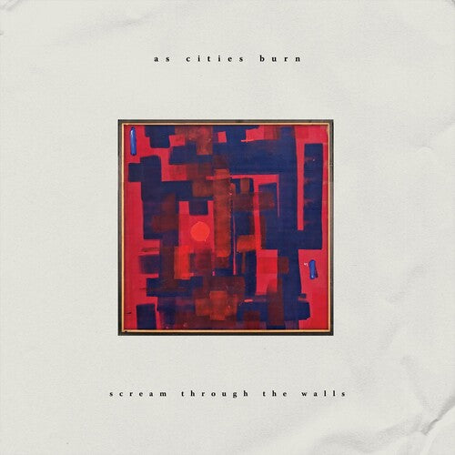 As Cities Burn - Scream Through The Walls - Music CD