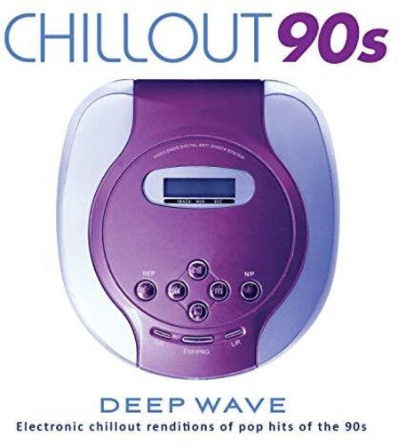Deep Wave - Chillout 90s - Music CD