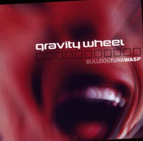 Gravity Wheel - Bulldogtunawasp - Music CD