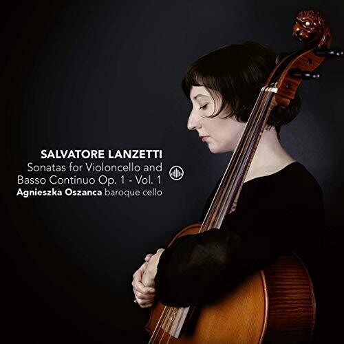 Lanzetti / Oszanca - Sonatas Violoncello 1 - Music CD