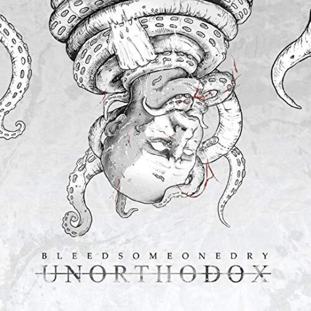 the album cover for Bleed Someone Dry - Unorthodox