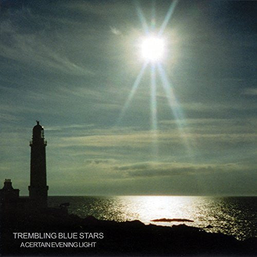 Trembling Blue Stars - Certain Evening Light - Music CD