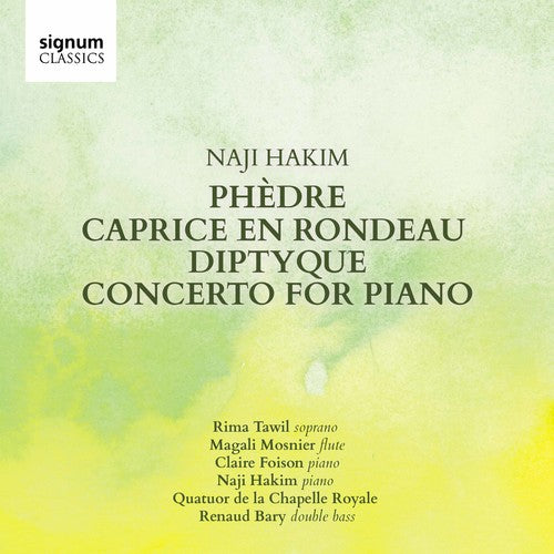 the album cover for Hakim / Tawil / Bary - Naji Hakim: Phedre, Caprice en Rondeau