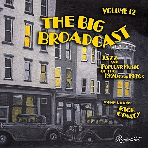 the album cover for Big Broadcast 12 Jazz & Popular Music 20s / Var - Big Broadcast 12: Jazz & Popular Music 20's / Var