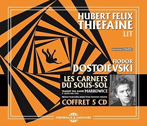 the album cover for Dostoievsky / Thiefaine - Les Carnets Du Sous-Sol de Fiodor Dostoievski
