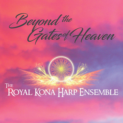 Royal Kona Harp Ensemble - Beyond The Gates Of Heaven - Music CD