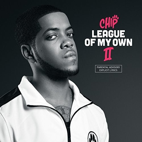 Chip - League Of My Own Ii - Music CD