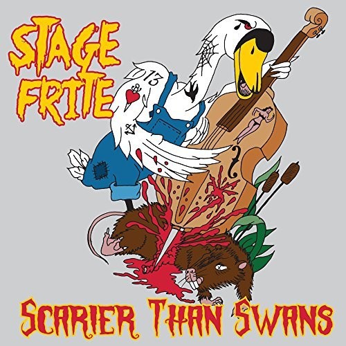 Stage Frite - Scarier Than Swans - Music CD