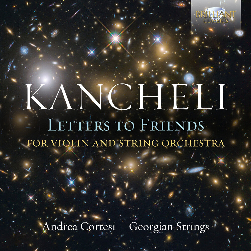 the album cover for Kancheli / Cortesi / Georgian Strings - Letters to Friends