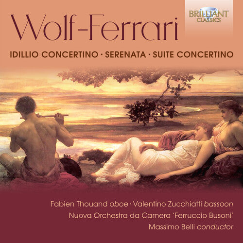 Wolf-ferrari / Belli - Idillio Concertino / Serenata - Music CD
