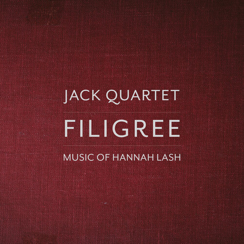Lash / Jack Quartet - Filigree - Music CD