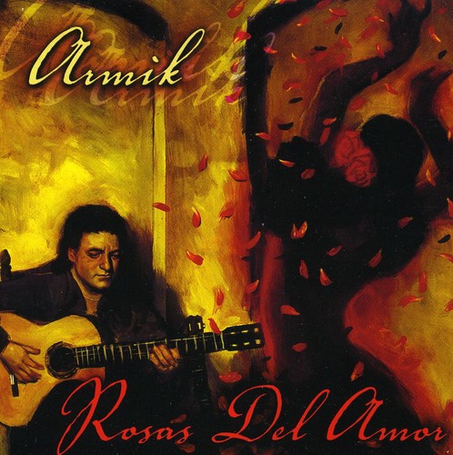 the album cover for Armik - Rosas Del Amor