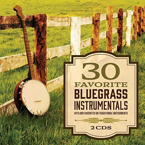30 Favorite Bluegrass Instrumentals (Various Artists) Music CD