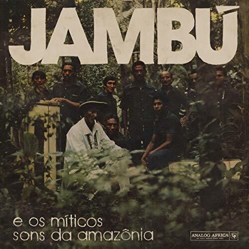 Jambu: E Os Miticos Sons Da Amazonia / Various - Jambu: E Os Miticos Sons Da Amazonia / Various - Music CD