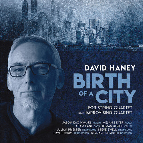 Haney / Hwang / Purdie - Birth Of A City - Music CD