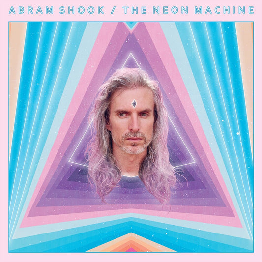 Abram Shook - The Neon Machine [LP] Vinyl Record