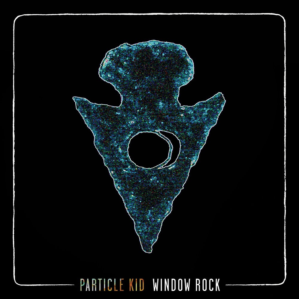 Particle Kid - Window Rock [Limited Edition LP] Vinyl Record