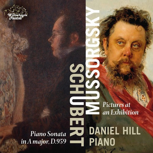 Schubert / Hill - Daniel Hill Plays Schubert & Mussorgsky - Music CD
