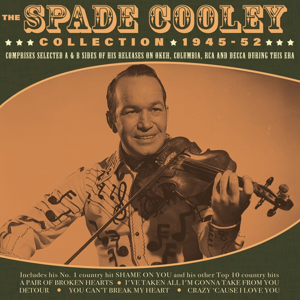 the album cover for Spade Cooley - Spade Cooley Collection 1945-52