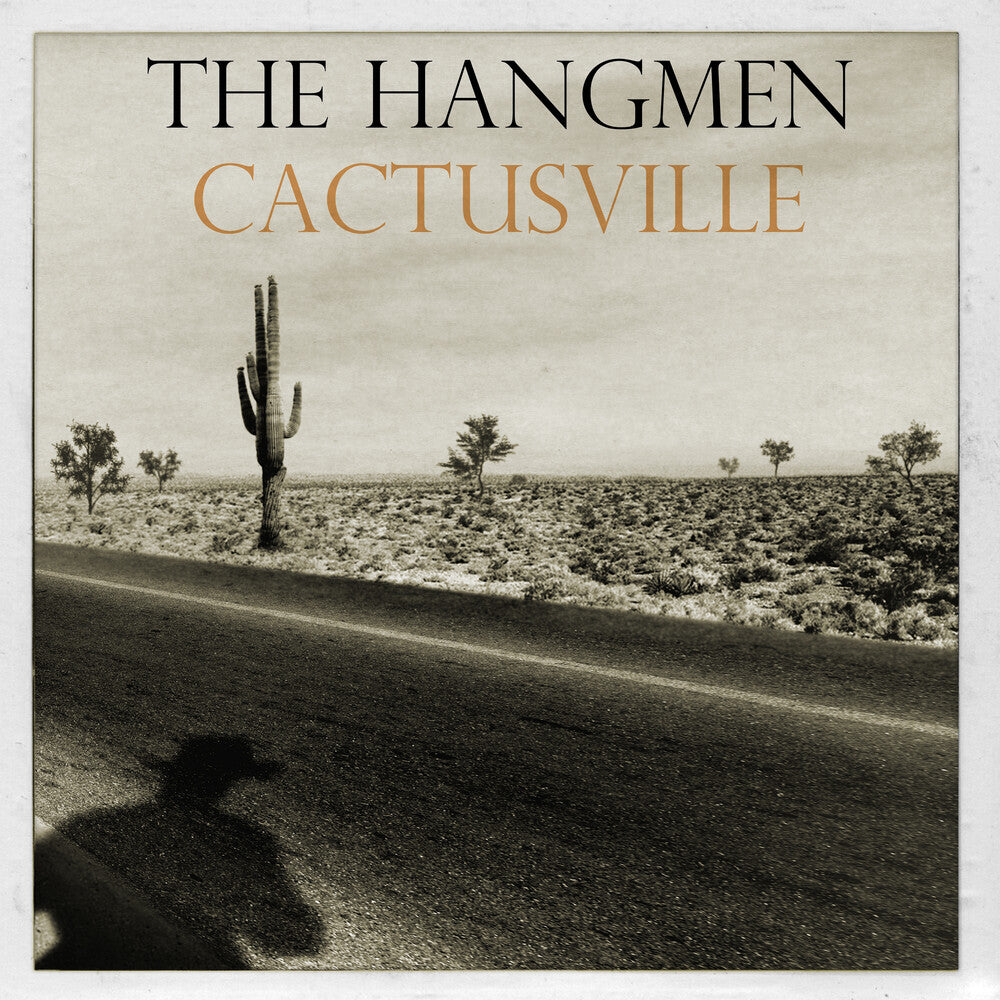 the album cover for Hangmen - Cactusville
