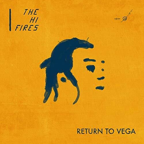 Hi-fires - Return To Vega - Music CD