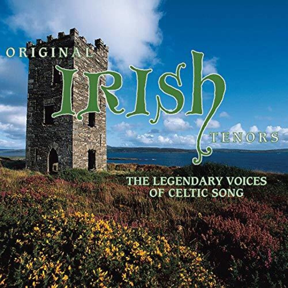 the album cover for Original Irish Tenors Legendary Voices Of / Var - Original Irish Tenors: The Legendary Voices Of Celtic Song (Various A)