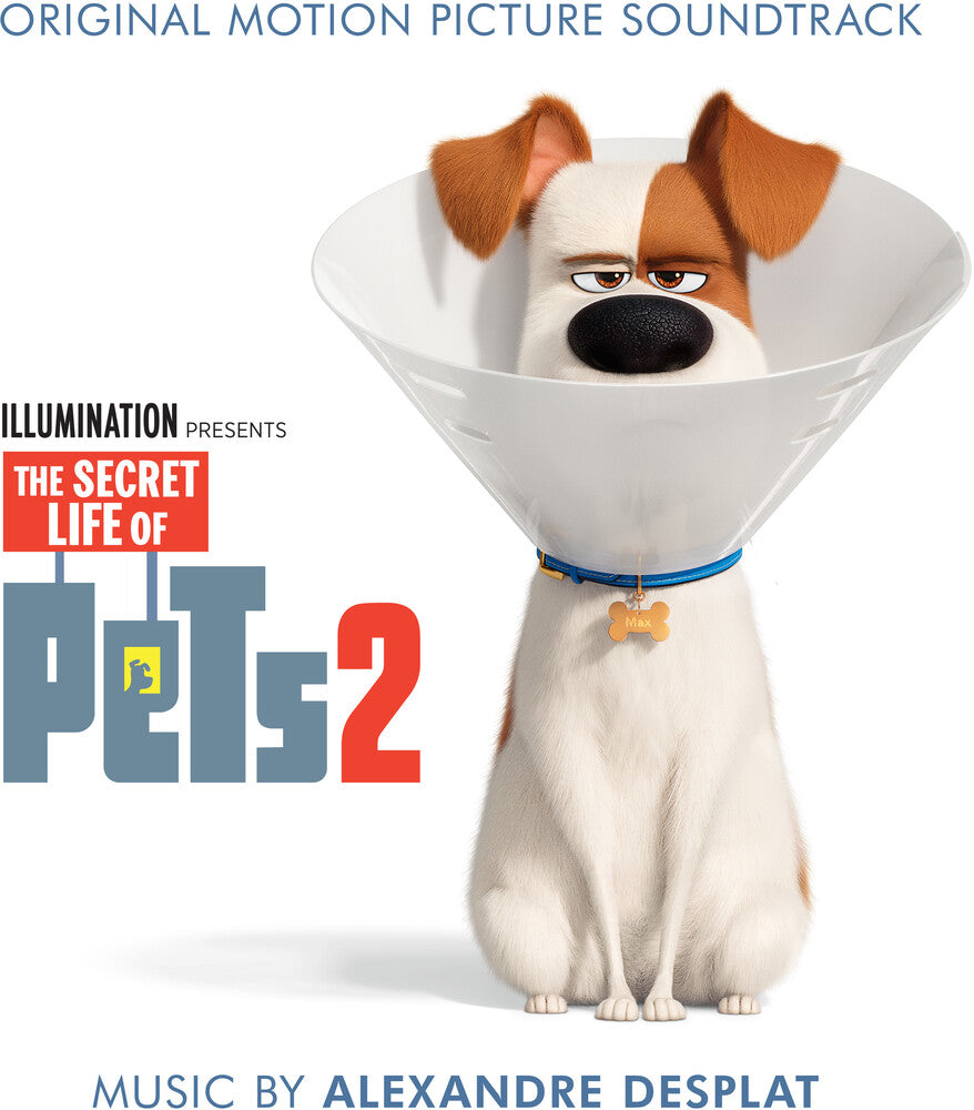 the album cover for The Secret Life Of Pets [Movie] - The Secret Life of Pets 2 [Soundtrack]
