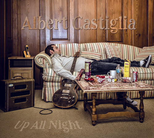 the album cover for Albert Castiglia - Up All Night
