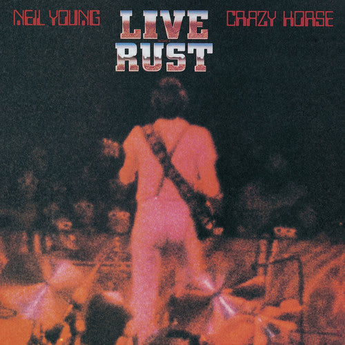 Neil Young & Crazy Horse - Live Rust [2LP] Vinyl Record