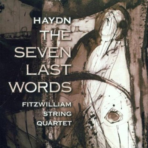 Hyadn / Fitzwilliam Quartet - 7 Last Words - Music CD