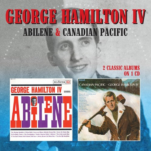 Hamilton Iv,george - Abilene / Canadian Pacific - Music CD