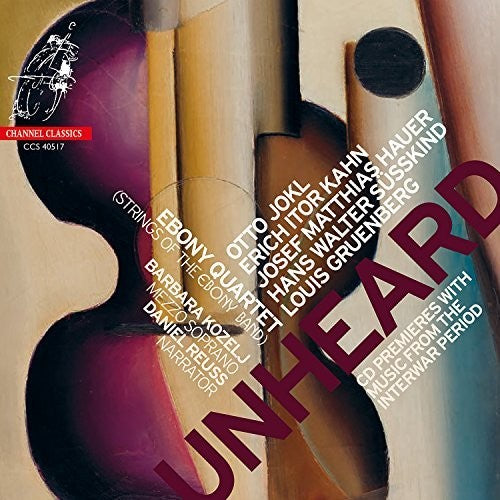 Ebony Quartet - Unheard: Music From The Interwar Period - Music CD