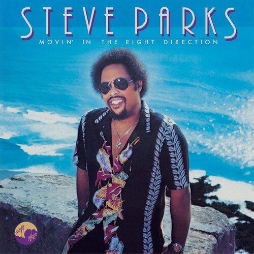 Steve Parks - Movin' In The Right Direction Vinyl Record