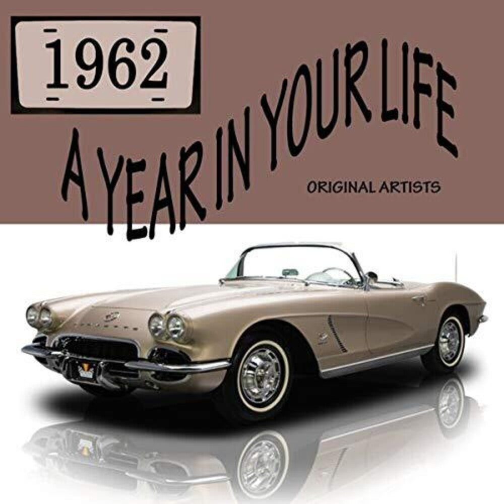 the album cover for Year in Your Life 1962 / Various - Year In Your Life 1962 / Various