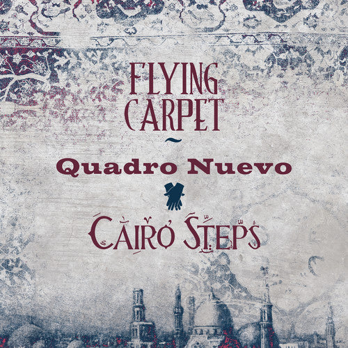 Quadro Nuevo & Cairo Steps - Flying Carpet - Music CD