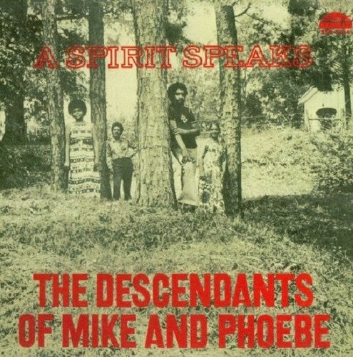 Descendants Of Mike & Phoebe - Spirit Speaks [LP] Vinyl Record