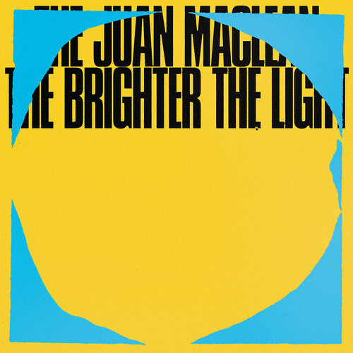 Juan Maclean - Brighter The Light - Vinyl Record