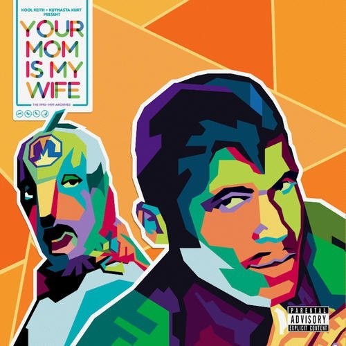 Kool Keith - Your Mom Is My Wife - Music CD