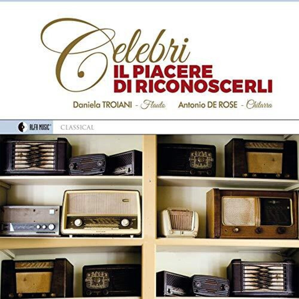 the album cover for Daniela Troiani / De Rose,Antonio - Celebri: Il Piacere Di Riconoscerli