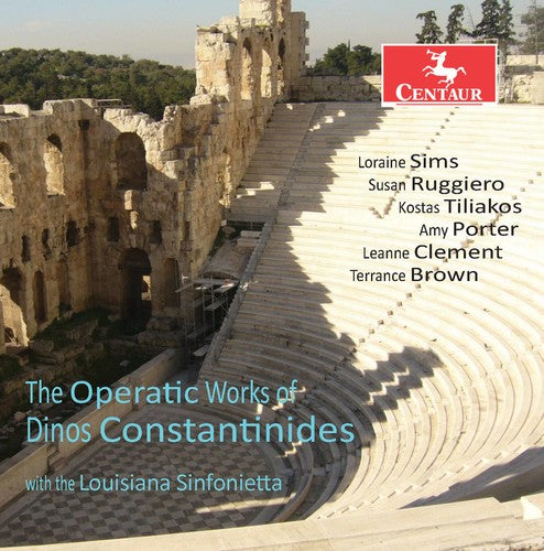 the album cover for Constantinides / Sinfonietta / Constantinides - Operatic Works of Dinos Constantinides