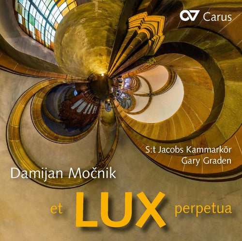 Mocnik / Kammarkor / Graden - Et Lux Perpetua - Music CD